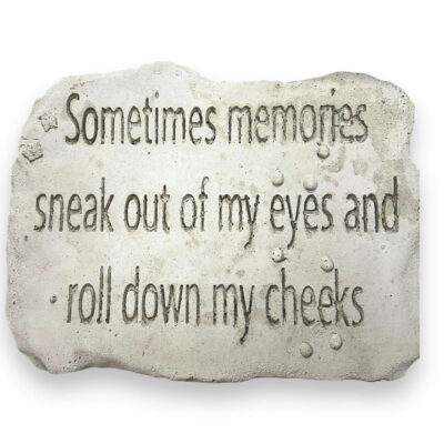 Plaque Memories Down Cheek 18